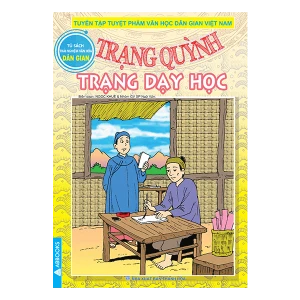 Trạng Quỳnh - Trạng Dạy Học