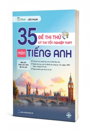 35 Đề Thi Thử Kỳ Thi Tốt Nghiệp THPT Môn Tiếng Anh