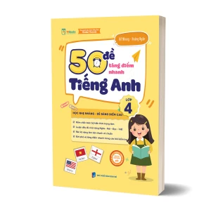 50 Đề Tăng Điểm Nhanh Tiếng Anh Lớp 4