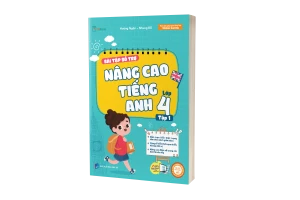 Bài Tập Bổ Trợ Nâng Cao Tiếng Anh Lớp 4 - Tập 1