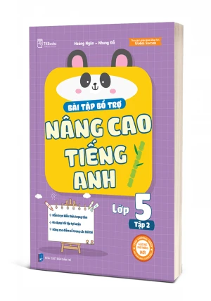 Bài Tập Bổ Trợ Nâng Cao Tiếng Anh Lớp 5 - Tập 2