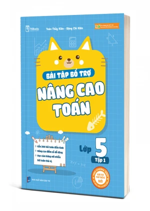 Bài Tập Bổ Trợ Nâng Cao Toán Lớp 5 – Tập 1