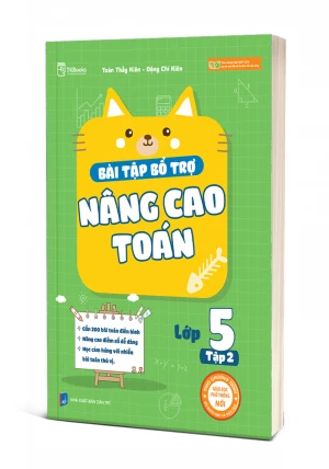 Bài Tập Bổ Trợ Nâng Cao Toán Lớp 5 – Tập 2