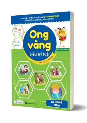 Ong vàng siêu trí tuệ (cho trẻ từ 3 – 6 tuổi) – Kỹ năng mềm