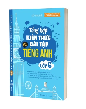 Tổng hợp kiến thức và bài tập tiếng anh lớp 6