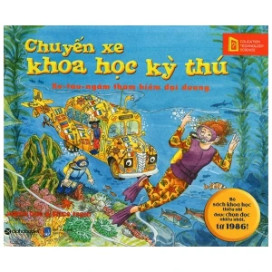 Sách Chuyến Xe Khoa Học Kỳ Thú - Xe Tàu Ngầm Thám Hiểm Đại Dương