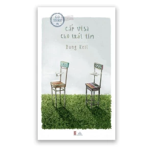 Cấp Visa Cho Trái Tim