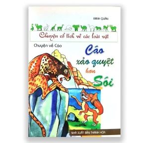 Chuyện Cổ Tích Về Các Loài Vật - Cáo Xảo Quyệt Hơn Sói