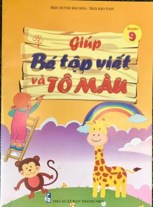 Giúp Bé Tập Viết Và Tô Màu - Quyển 9