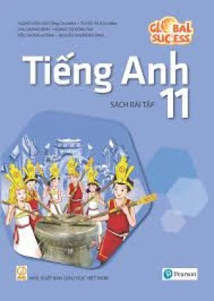 Tiếng Anh Lớp 11 - Global Success (Sách Bài Tập)