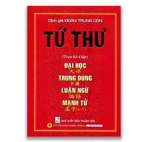 Tứ Thư - Trọn Bộ 4 Tập - Đại Học - Trung Dung - Luận Ngữ - Mạnh Tử
