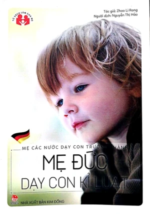 Mẹ các nước dạy con trưởng thành - Mẹ Đức dạy con kỉ luật