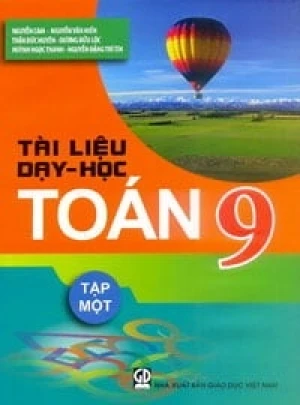 Tài liệu dạy học Toán lớp 9 - Tập 1
