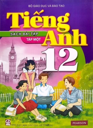 Tiếng Anh sách bài tập lớp 12 tập 1