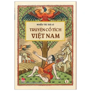 Truyện cổ tích Việt Nam - Tập 1