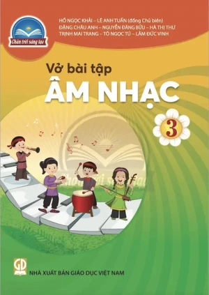 Vở bài tập âm nhạc lớp 3 - Chân trời sáng tạo