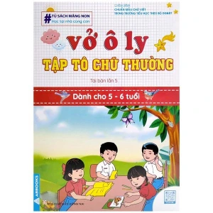 Vở ô ly tập tô chữ thường 5-6 tuổi