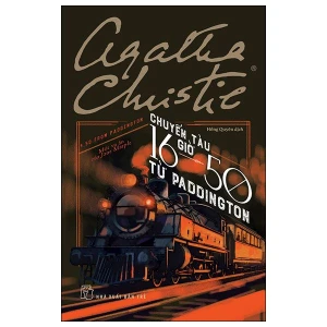 Agatha Christie - Chuyến Tàu 16 Giờ 50 Từ Paddington - Một Vụ Án Của Jane Marple