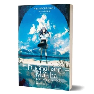 Đường hầm tới mùa hạ - Lối thoát của biệt ly