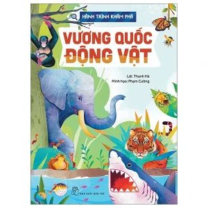 Hành Trình Khám Phá - Vương Quốc Động Vật