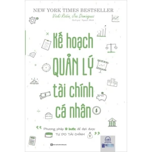 Kế Hoạch Quản Lý Tài Chính Cá Nhân Phương Pháp 9 Bước Để Đạt Được Tự Do Tài Chính