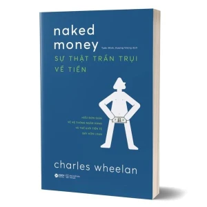 Naked Money - Sự Thật Trần Trụi Về Tiền