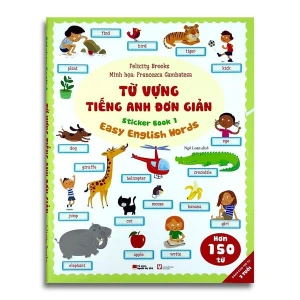 Từ Vựng Tiếng Anh Đơn Giản - Easy English Words (Sticker Book 1)