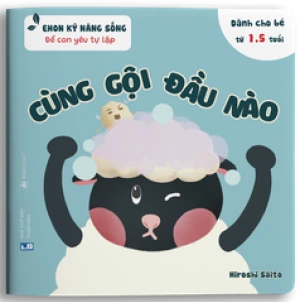 Để con yêu tự lập - Cùng gội đầu nào