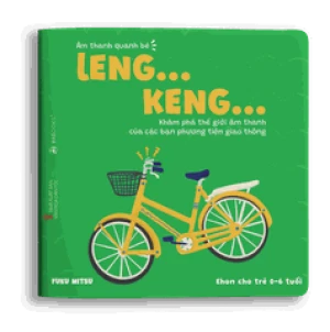 Ehon Âm Thanh Quanh bé: Leng keng