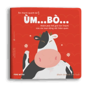Ehon Âm thanh quanh bé: Ùm bò