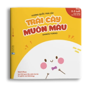 Ehon Vương quốc trái cây - Trái cây muôn màu