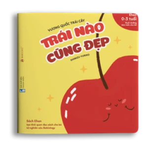 Ehon Vương Quốc Trái cây: Trái nào cũng đẹp