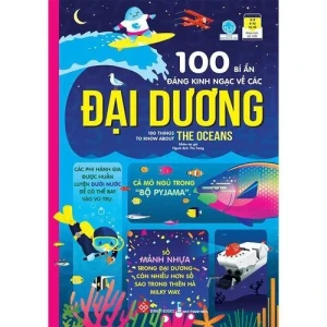 100 bí ẩn đáng kinh ngạc về các đại dương - 100 things to know about the oceans
