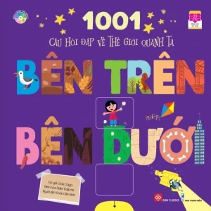1001 câu hỏi đáp về thế giới quanh ta - Bên trên - Bên dưới