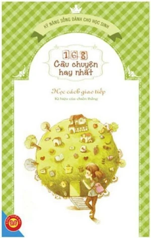 168 câu chuyện kỹ năng sống cho HS (39N) - Học cách giao tiếp - Kí hiệu của chiến thắng