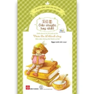 168 câu chuyện kỹ năng sống cho HS (39N) Vươn lên để thành công Biến điều không thể...