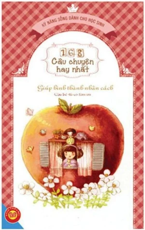 168 câu chuyện kỹ năng sống cho HS - Giúp hình thành nhân cách - Cậu bé và cỏ tâm an