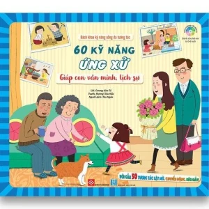 Bách khoa kỹ năng sống đa tương tác - 60 kỹ năng ứng xử giúp con văn minh, lịch sự