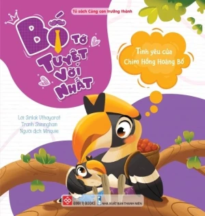 Bố tớ tuyệt vời nhất - Tình yêu của Chim Hồng Hoàng Bố