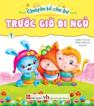 Chuyện kể cho bé trước giờ đi ngủ (tập 1)