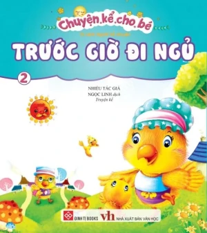 Chuyện kể cho bé trước giờ đi ngủ (tập 2)