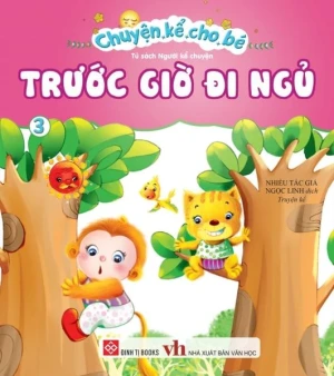 Chuyện kể cho bé trước giờ đi ngủ (tập 3)