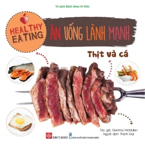 Healthy eating - Ăn uống lành mạnh - Thịt và cá