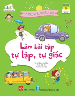 Kỹ năng quản lý bản thân- Làm bài tập tự lập, tự giác