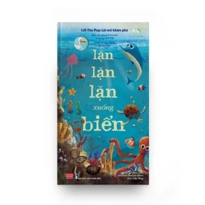 Lift-The-Flap-Lật mở khám phá - Down down down to the sea - Lặn lặn lặn xuống biển