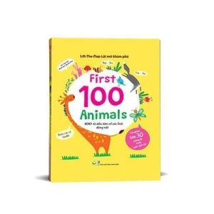 Lift-The-Flap - Lật Mở Khám Phá: First 100 Animals - 100 Từ Đầu Tiên Về Các Loài Động Vật