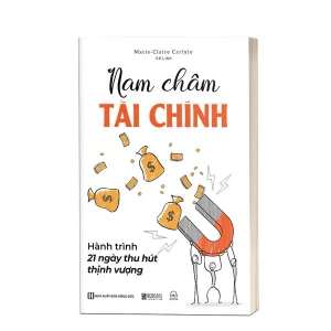 Nam châm tài chính - Hành trình 21 ngày thu hút thịnh vượng