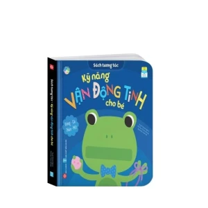 Sách tương tác - Kỹ năng vận động tinh cho bé