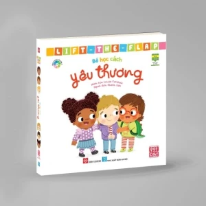 Sách tương tác - Lift-the-flap - Bé học cách yêu thương
