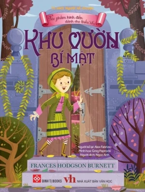 Tác phẩm kinh điển dành cho thiếu nhi - Khu vườn bí mật
